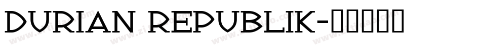 Durian Republik字体转换